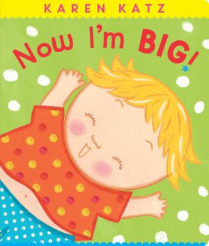 Now I'm Big! | Boardbook