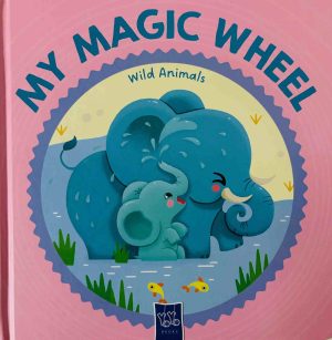 My Magic Wheel Wild Animals | Boardbook